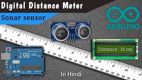 How To Make A Sonar Sensor/Digital Distance Metre/Best Arduino  Project [HINDI]