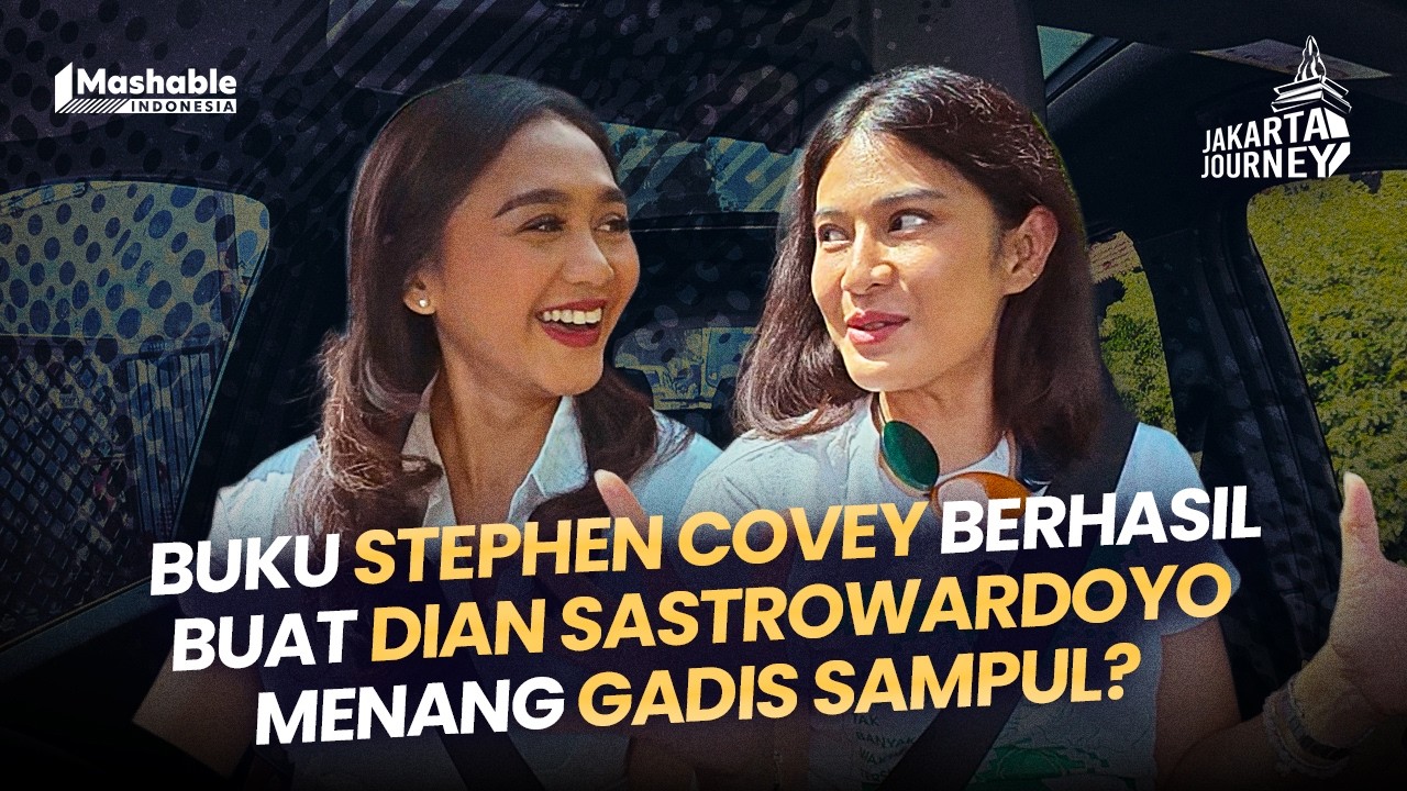 BUKU STEPHEN COVEY BERHASIL BUAT DIAN SASTROWARDOYO MENANG GADIS SAMPUL? - JAKARTA JOURNEY EPS. 56