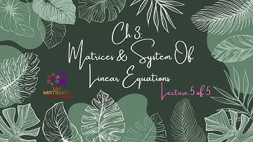 AM015 CHAPTER 3 (LECTURE 5 OF 5)