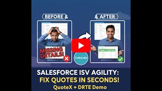Salesforce ISV Agility: Fix a Quote Error in Seconds with QuoteX & DRTE