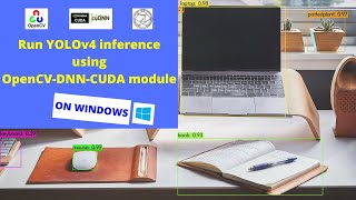 YOLOv4 inference using OpenCV-DNN-CUDA module on Windows (Using Python)