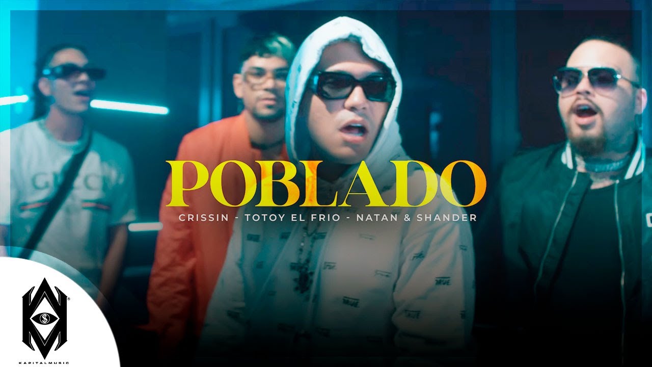 Poblado - Crissin, Totoy El Frio, Natan & Shander (Vídeo Oficial)