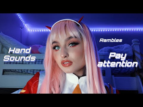 ASMR | Hand Sounds, Pay Attention/Focus, & Rambles | Fast & Aggressive Randomness