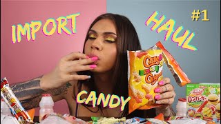 Import Candy Haul