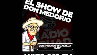 Don Medorio 3 De Julio .- Puro Dejado