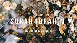 014 | SURAH IBRAHIM | RAAD MUHAMMAD AL KURDI