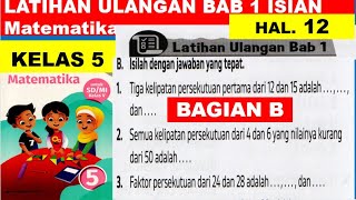PEMBAHASAN MATEMATIKA LATIHAN ULANGAN BAB 1 KELAS 5 // HALAMAN 12 //KURIKULUM MERDEKA//ERLANGGA PEMBAHASAN MATEMATIKA LATIHAN ULANGAN BAB 1 KELAS 5 // HALAMAN 12 //KURIKULUM MERDEKA//ERLANGGA