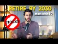 How to actually retire in 7 years starting with 0
