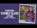 Traditional Stained Glass Applique with Rob