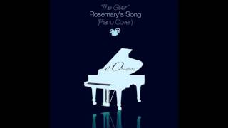 Rosemary's Song from the movie "The Giver" (Piano Cover)