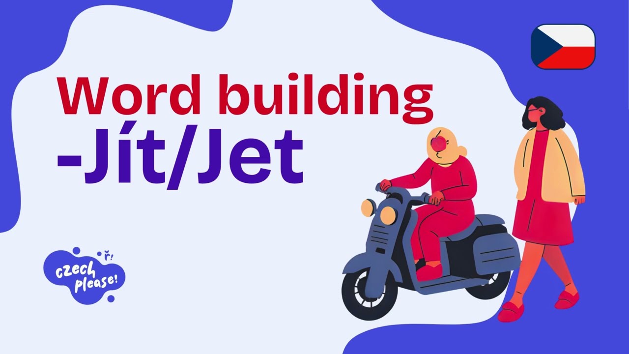 Word building - JÍT/JET 🚶‍♂️🚗I Czech please!