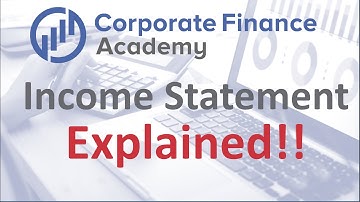 The Income Statement Explained!  (Learn the P&L Basics)