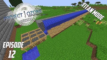 Modded Minecraft Project Ozone 3 Titan Mode Overworld EP 12 Auto sieving setup
