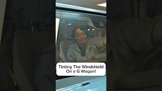 This Is HOW We Tint The Front Windshield On A G Wagon!