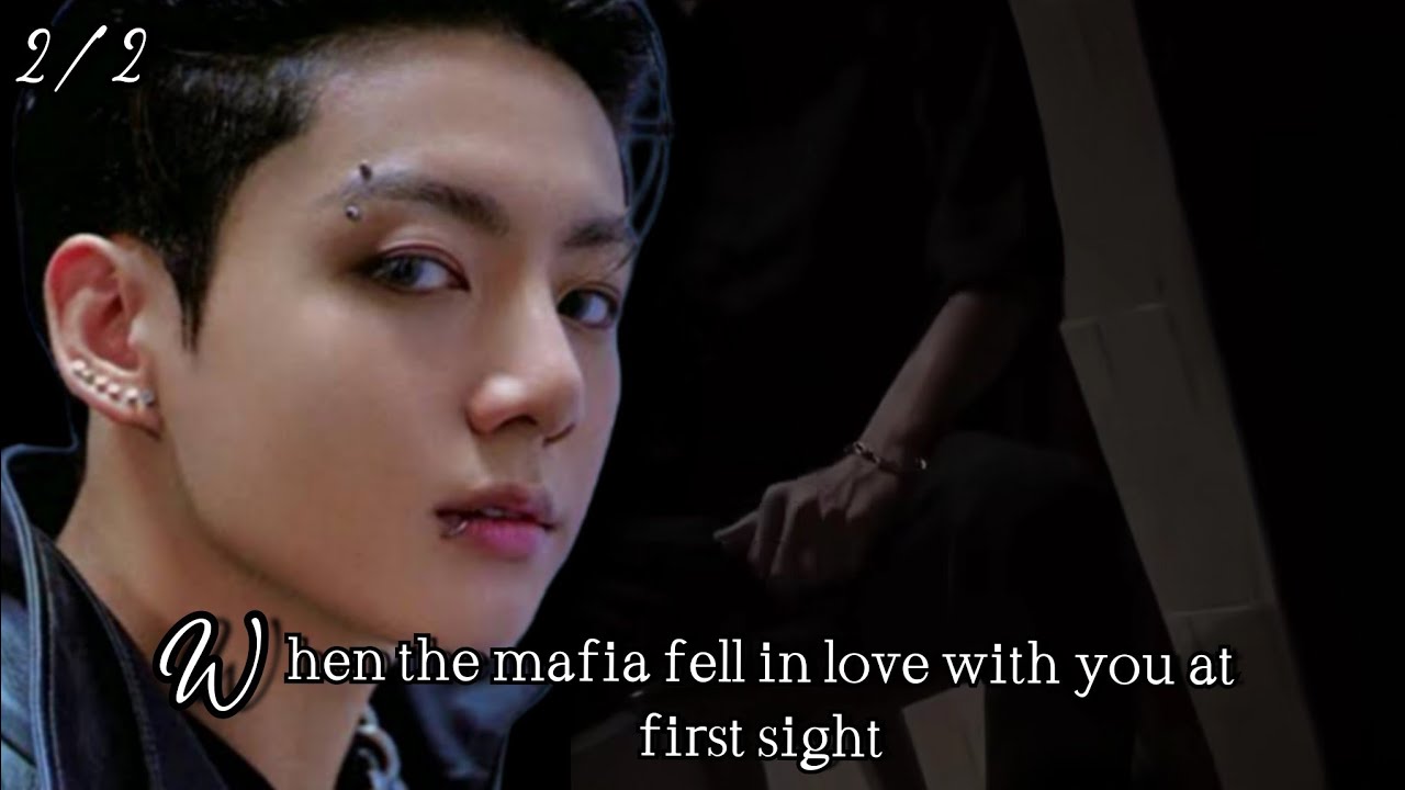 When the mafia fell in love with you at first sight || When your husband is mafia #btsff #jkff