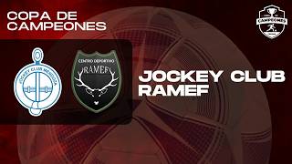 #CopaDeCampeones | Jockey Club vs Ramef | Cuartos de Final