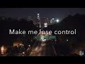 Eric Carmen - Make Me Lose Control lyrics