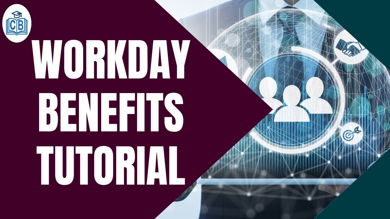 Workday Benefits Training Workday Benefits Tutorial for Beginners Workday free