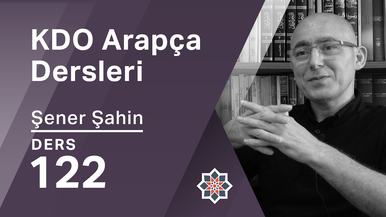 KDO Arapça Dersleri 122: Muzâfun İleyh Öğesinin 