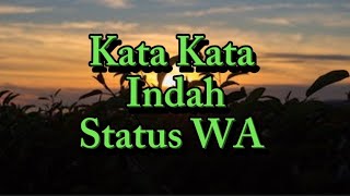 Kata Kata Indah Status Wa