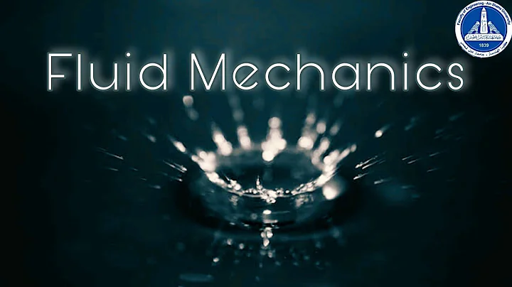 [CEI111s ] - Fluid Mechanics - Lec (1) - Dr. Khale...