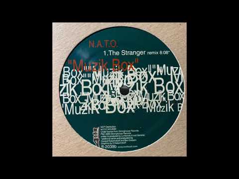 Nato — N.A.T.O. - Muzik Box (The Stranger Remix) (2000)