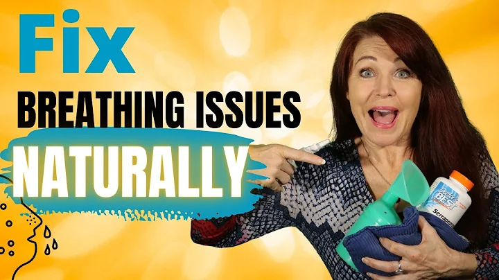 Fix Breathing Issues Naturally