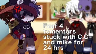 Fnaf 4 tormentors stuck with C.C and mike for 24hrs (REMAKE) part 1/2