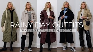 RAINY DAY OUTFITS | KEY ESSENTIALS & STYLING