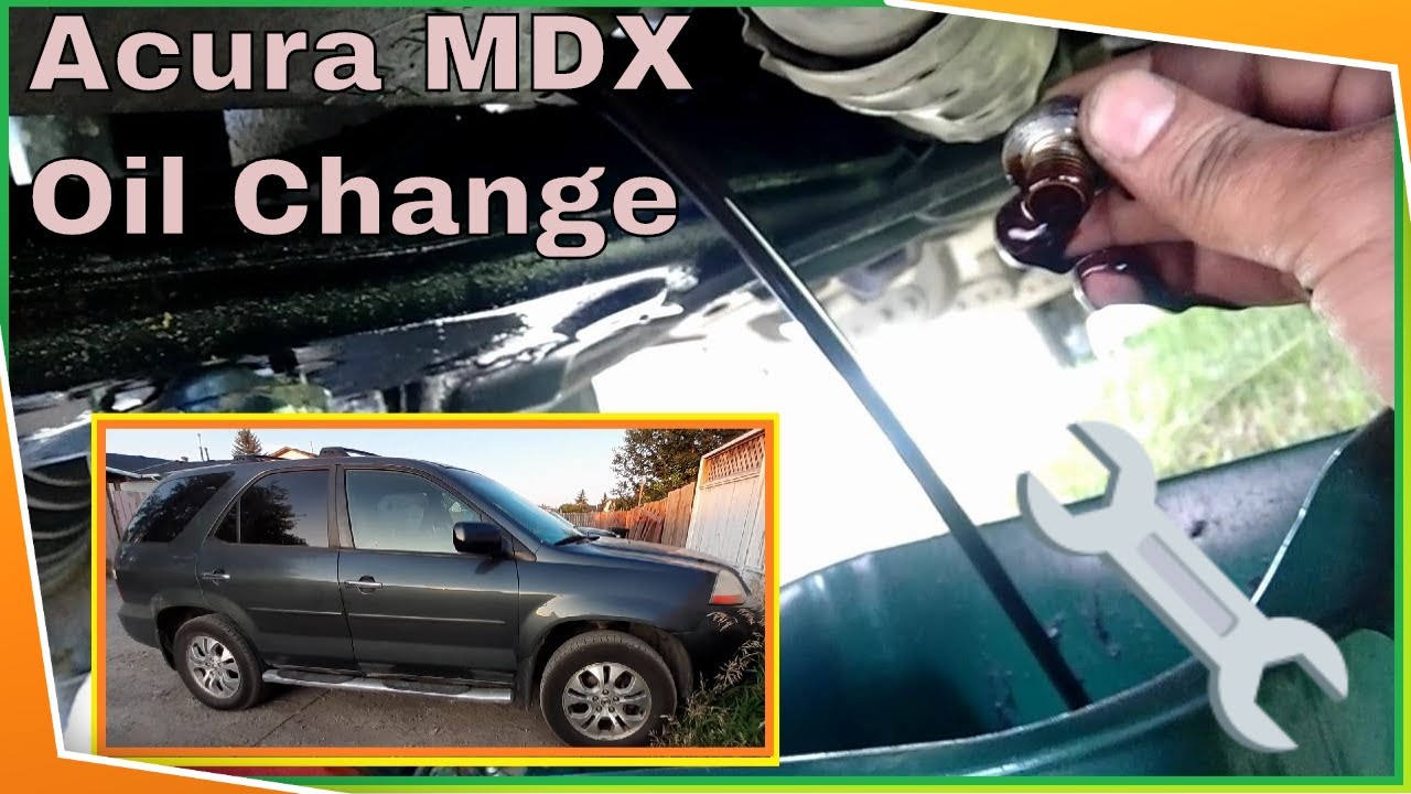 Acura Mdx Engine Oil Change Youtube