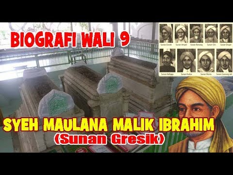 Biografi Dan Kisah Wali Songo Syeh Maulana Malik Ibrahim Sunan Gresik Youtube