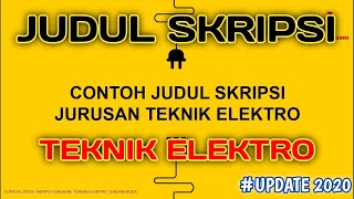 Kumpulan Judul Skripsi Teknik Elektro Terbaru Terlengkap Youtube Kumpulan Judul Skripsi Teknik Elektro Terbaru Terlengkap Youtube