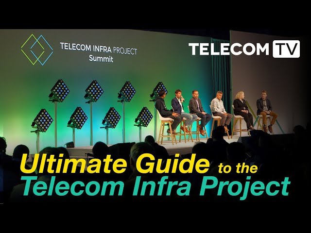 TelecomTV's Ultimate Guide to the Telecom Infra Project class=