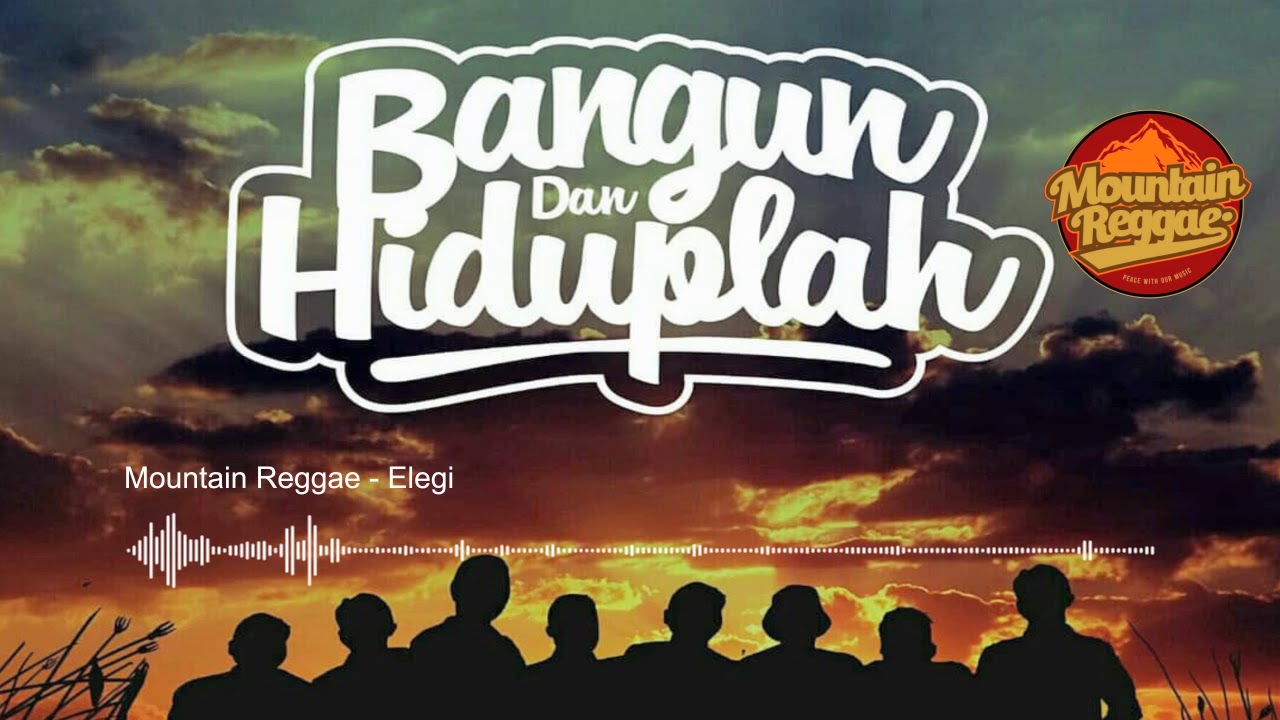 Mountain Reggae - Elegi