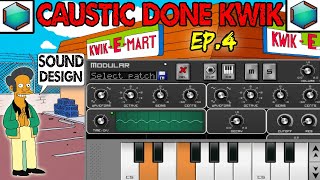 Caustic Done Kwik: Endless Summer Arpeggiator (Ep.4)