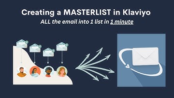 Creating a Master List in Klaviyo 📧
