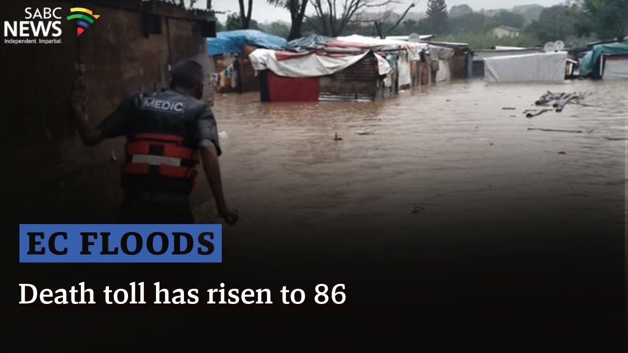 Eastern Cape Floods | Death toll has risen to 86 - YouTube