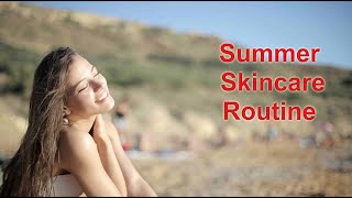 Summer Skincare Routine Steps| How to protect skin in Summer screenshot 5