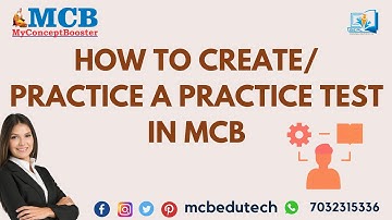 How to Create / Practice a Practice Test in MCB || MyConceptBooster || 7032315336