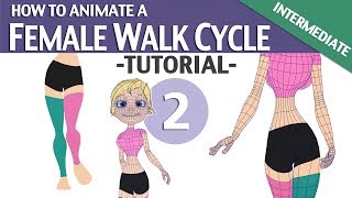 HOW TO ANIMATE A FEMALE WALK CYCLE ▶️▶️▶️ TUTORIAL #02 (Intermediate level)