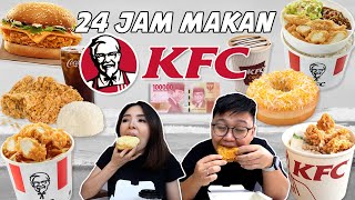 24 JAM MAKAN KFC DIBAWAH 100.000 !!!