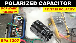 Reverse polarity & Overvoltage effect on Polarized capacitor Ep #1207