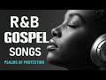 1 Hour of Psalms in Soulful R&amp;B | Modern Christian Music for Prayer &amp; Study