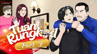 Mr. Rungkad PART 9 - Dhot Design