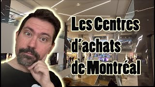 L'histoire des Centre d'achats de Montréal!