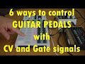 6 ways to control guitar pedals with a CV/Gate modular setup (BeatStep Pro, SuperEgo+)