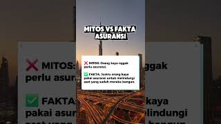 Banyak orang berpikir asuransi itu untuk orang yang takut miskin.