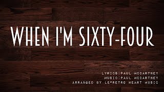 【Ukulele@The Beatles】When I'm Sixty-Four (with chords & lyrics) by Le*Retro Heart Music