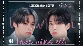 (AI COVER) How would Lee Know & Han sing // IU - Love wins all