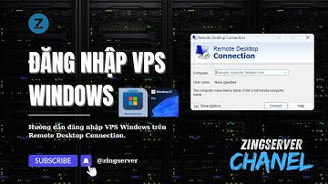 Hướng dẫn đăng nhập VPS Windows, cách sử dụng Remote Desktop Connection
